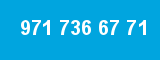 971 736 67 71